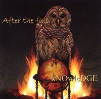 After The Fall (USA-2) : Knowledge